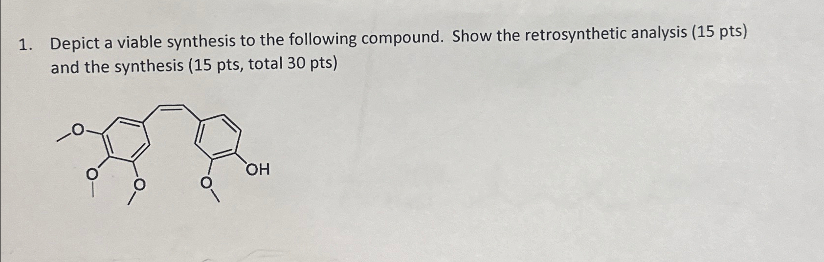 Solved Depict A Viable Synthesis To The Following Compound