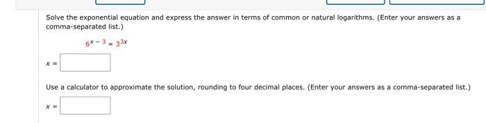 Solved Solve the exponential equation and express the answer | Chegg.com