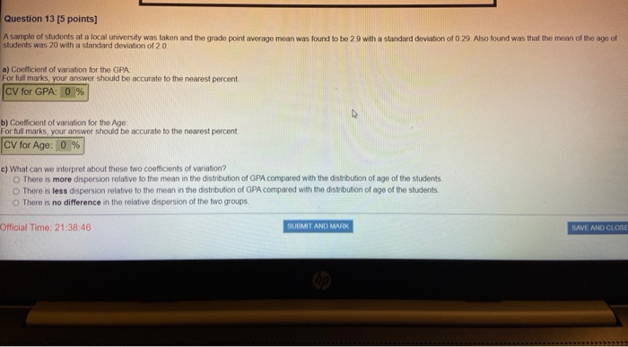 Solved Question 13 [5 points] A sample of students at a | Chegg.com