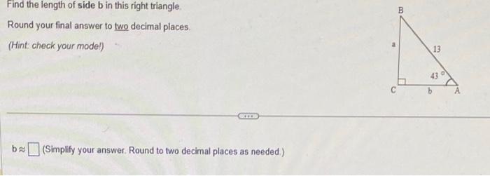 Solved Find The Length Of Side B In This Right Triangle. | Chegg.com