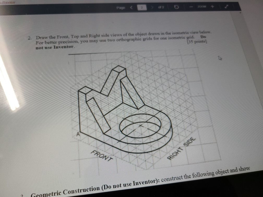 Solved Preview 2. Draw The Front, Top And Right Side Views | Chegg.com