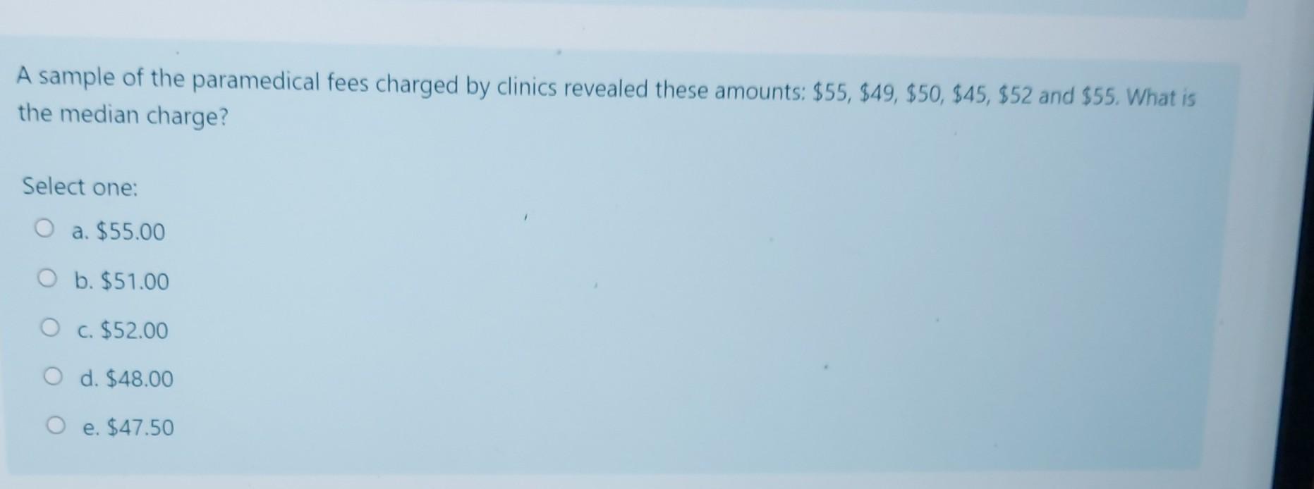 solved-a-sample-of-the-paramedical-fees-charged-by-clinics-chegg