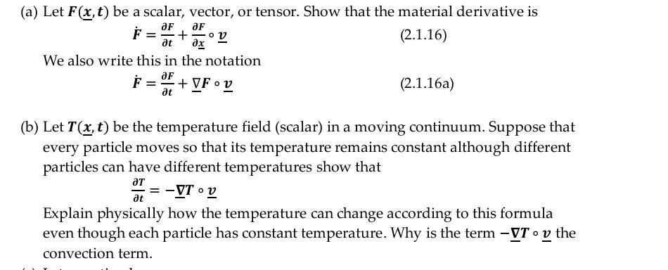 Solved F˙=∂t∂F+∂x∂F∘v We also write this in the notation | Chegg.com