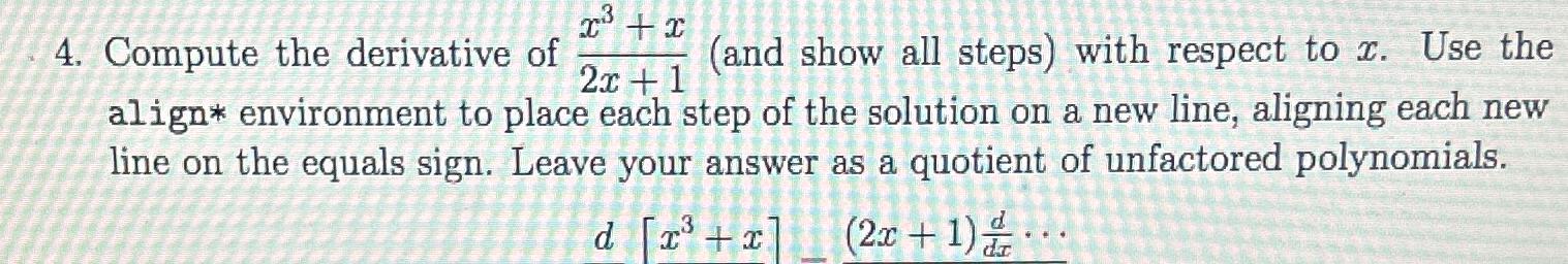 Solved Compute The Derivative Of X3+x2x+1 (and Show All 