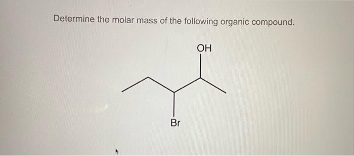 how to determine the molar mass of an organic compound