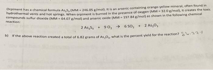 Orpiment has a chemical formula As2 S3(MM=246.05 | Chegg.com