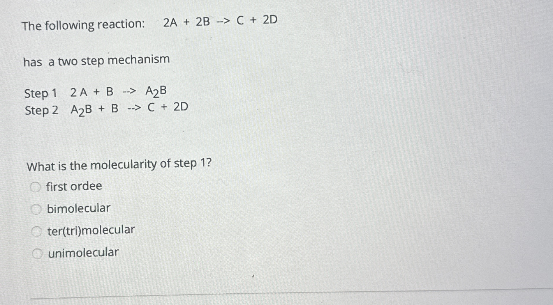 Solved The following reaction: ,2A+2B→C+2Dhas a two step | Chegg.com