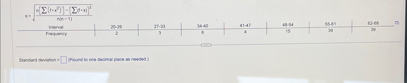 Solved s=n[∑??(f*x2)]-[∑??(f*x)]2n(n-1)2Standard deviation | Chegg.com