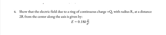 Solved Show that the electric field due to a ring of | Chegg.com