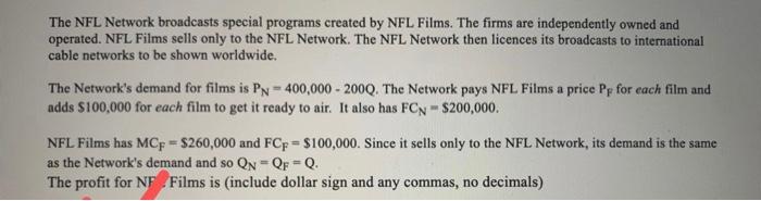 Solved The NFL Network broadcasts special programs created