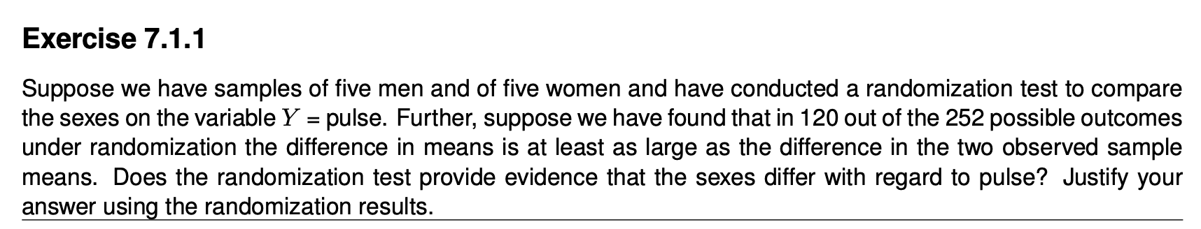 Randomization Test Questions Solved Exercise 7.1.1Suppose we have samples of five men and | Chegg.com