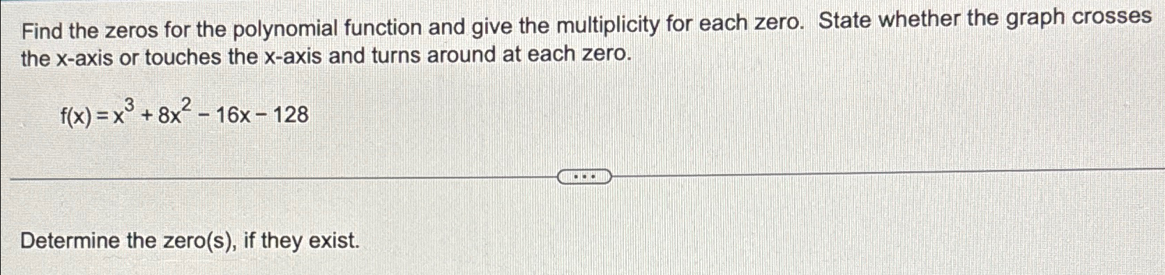Solved Find the zeros for the polynomial function and give | Chegg.com
