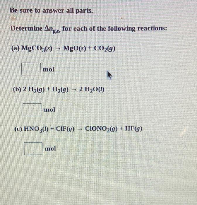 Solved MgCO3( s)→MgO(s)+CO2( g) mol 2H2(g)+O2(g)→2H2O(l)mol | Chegg.com