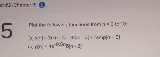 Solved st #2 (Chapter 3) @ Plot the following functions from | Chegg.com