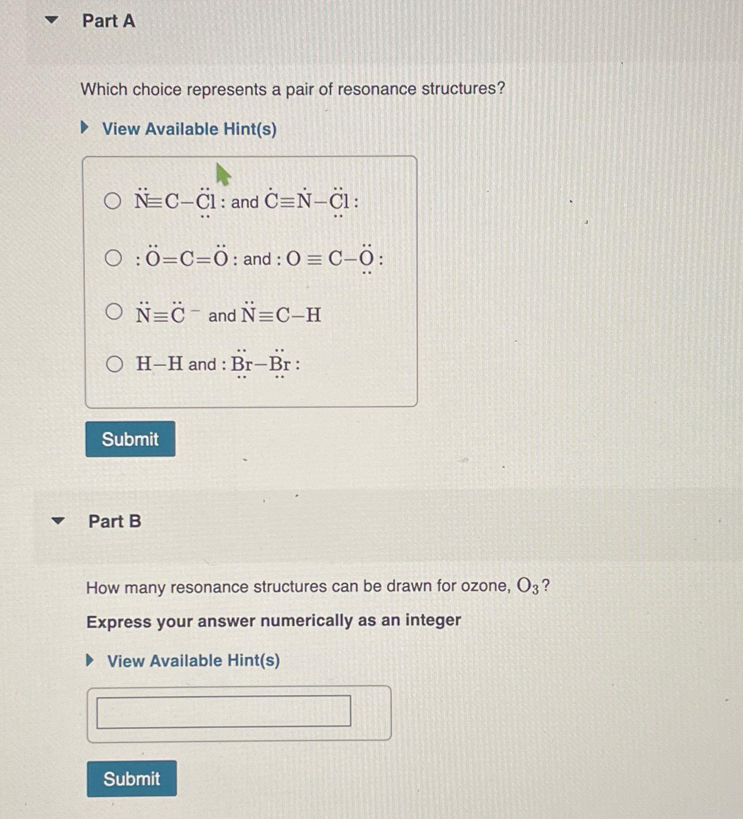 Solved Part AWhich choice represents a pair of resonance