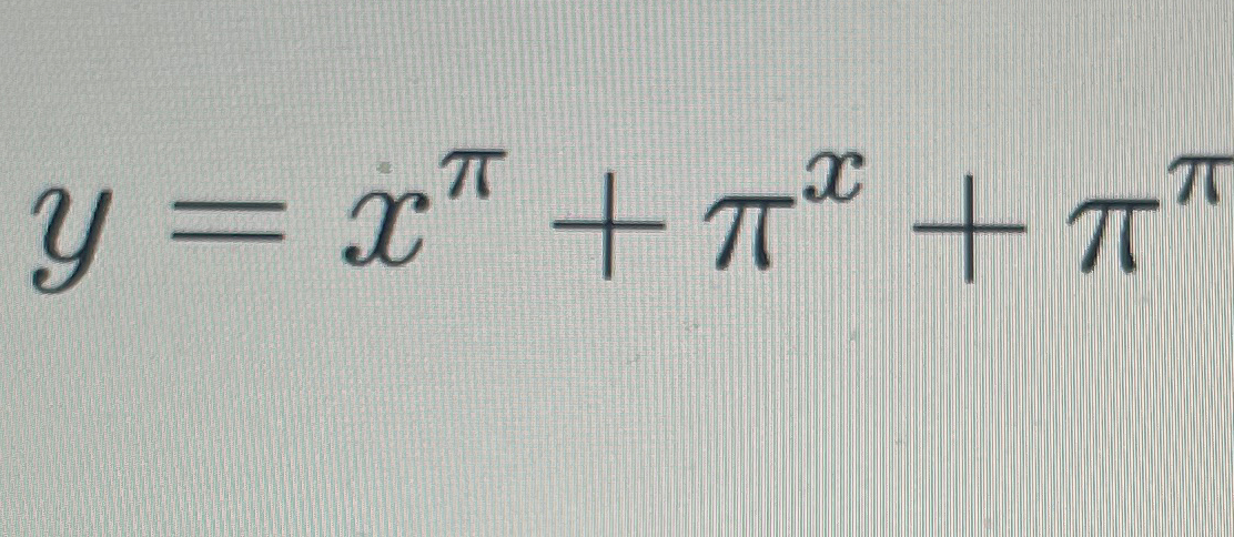 Solved y=xπ+πx+ππ | Chegg.com