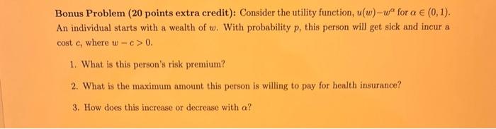 Solved Bonus Problem ( 20 points extra credit): Consider the | Chegg.com