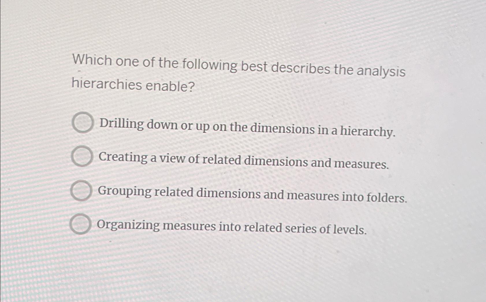 Solved Which one of the following best describes the