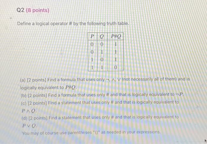 Solved Define a logical operator \# by the following truth | Chegg.com