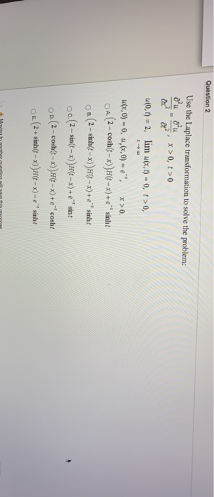 Solved Question 2 Use the Laplace transformation to solve | Chegg.com