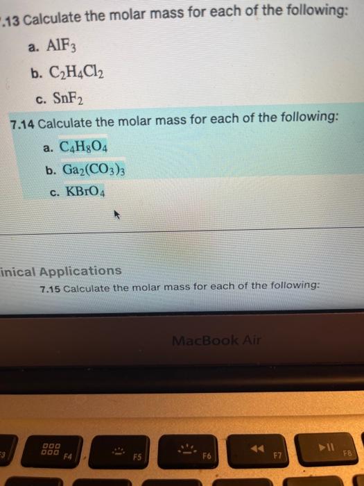 Solved 13 Calculate The Molar Mass For Each Of The | Chegg.com