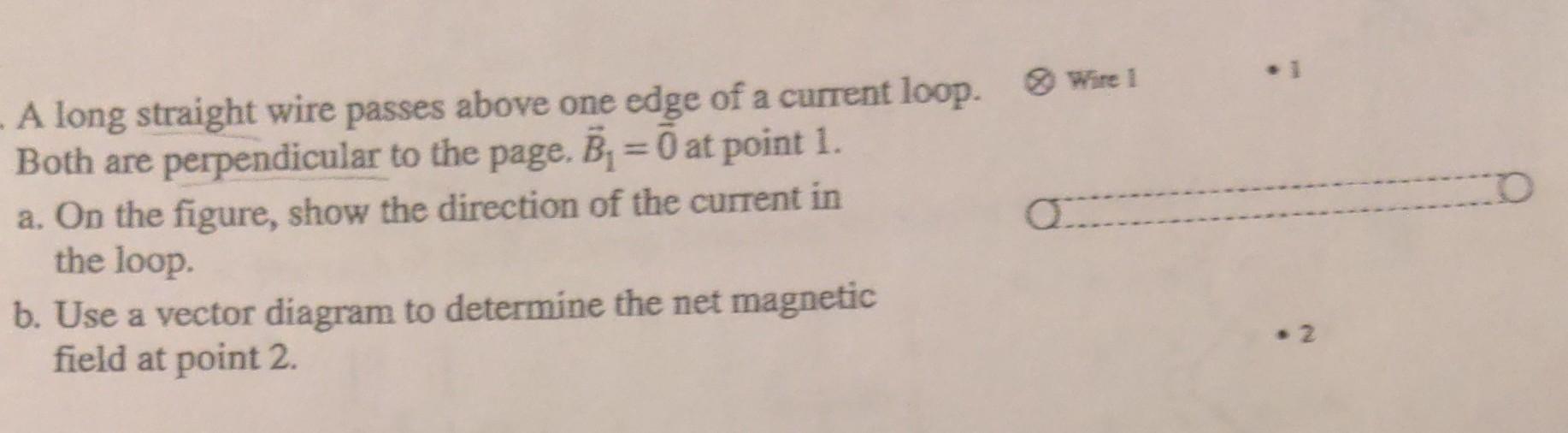 Solved 0 „A long straight wire passes above one edge of a | Chegg.com