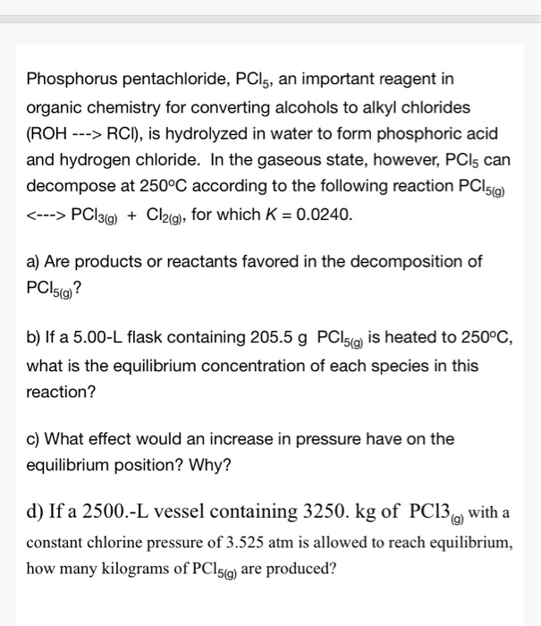 Solved Phosphorus Pentachloride Pc15 An Important Reagent Chegg Com