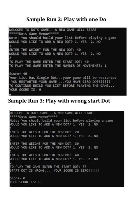 Solved You are asked to Design a Dots game application | Chegg.com
