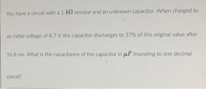 Solved You have a circuit with a 1kΩ resistor and an unknown | Chegg.com