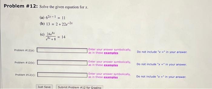 Solved Problem #12: Solve the given equation for x. (a) | Chegg.com