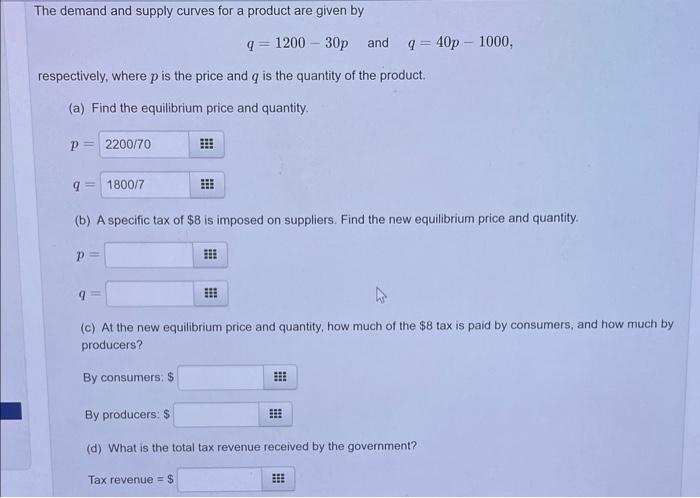 Solved The demand and supply curves for a product are given | Chegg.com