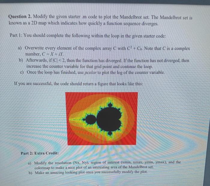 Solved Question 2. Modify the given starter .m code to plot | Chegg.com