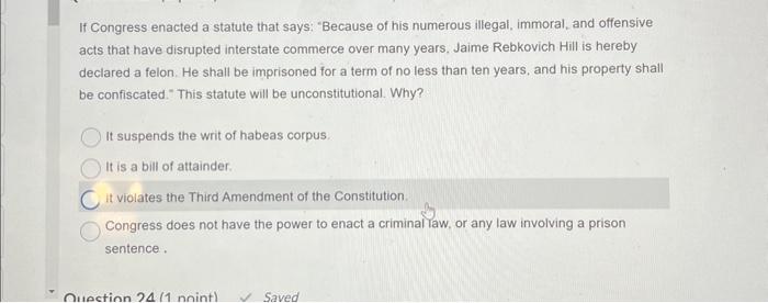 If Congress enacted a statute that says: 