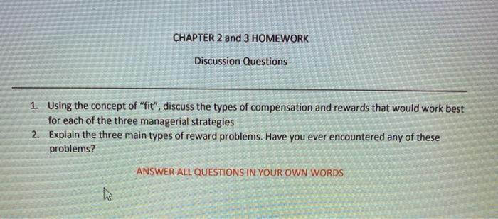Solved CHAPTER 2 and 3 HOMEWORK Discussion Questions 1. | Chegg.com