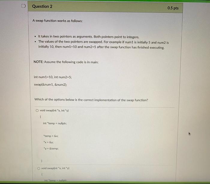 Solved D Question 1 0.5 pts 1. The & operator is used to | Chegg.com
