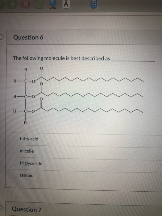 Solved Question 6 The Following Molecule Is Best Described | Chegg.com