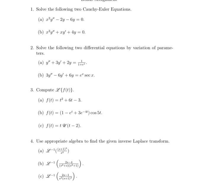 Solved 1. Solve The Following Two Cauchy-Euler Equations. | Chegg.com