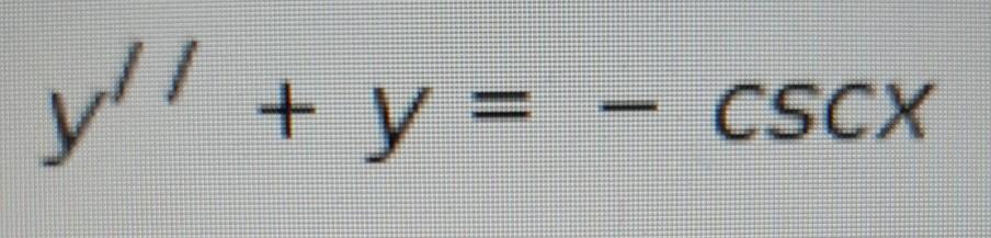 Solved y + y = - cScx | Chegg.com