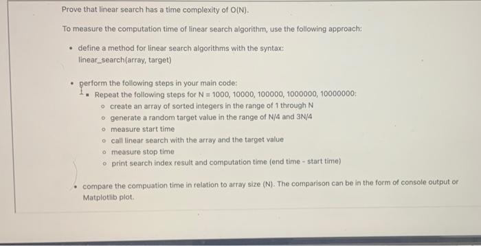 Solved Prove that linear search has a time complexity of | Chegg.com