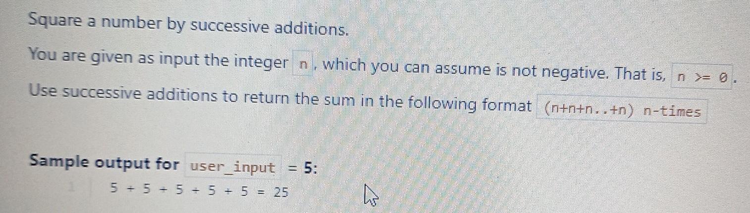 Solved Square a number by successive additions. You are | Chegg.com
