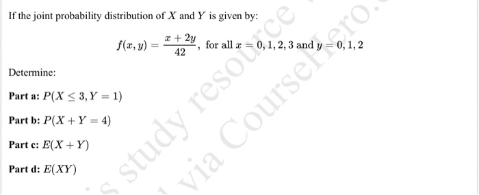 Solved If the joint probability distribution of X and Y is | Chegg.com