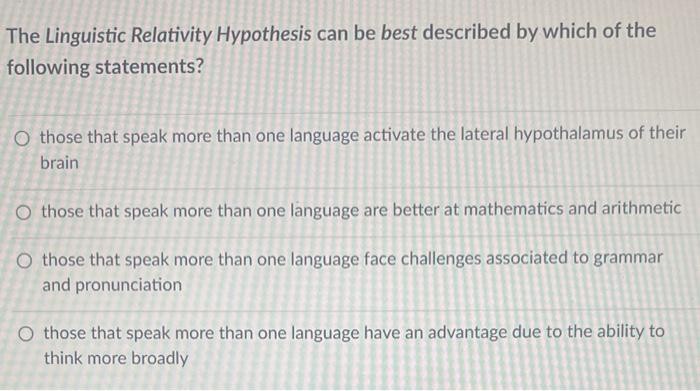 the linguistic relativity hypothesis states that quizlet