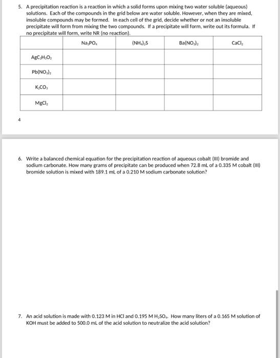 Solved 5. A precipitation reaction is a reaction in which a | Chegg.com