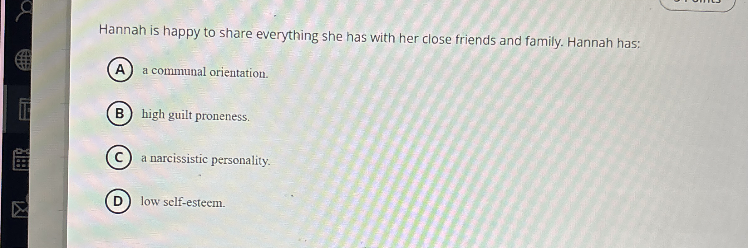 Solved Hannah is happy to share everything she has with her | Chegg.com