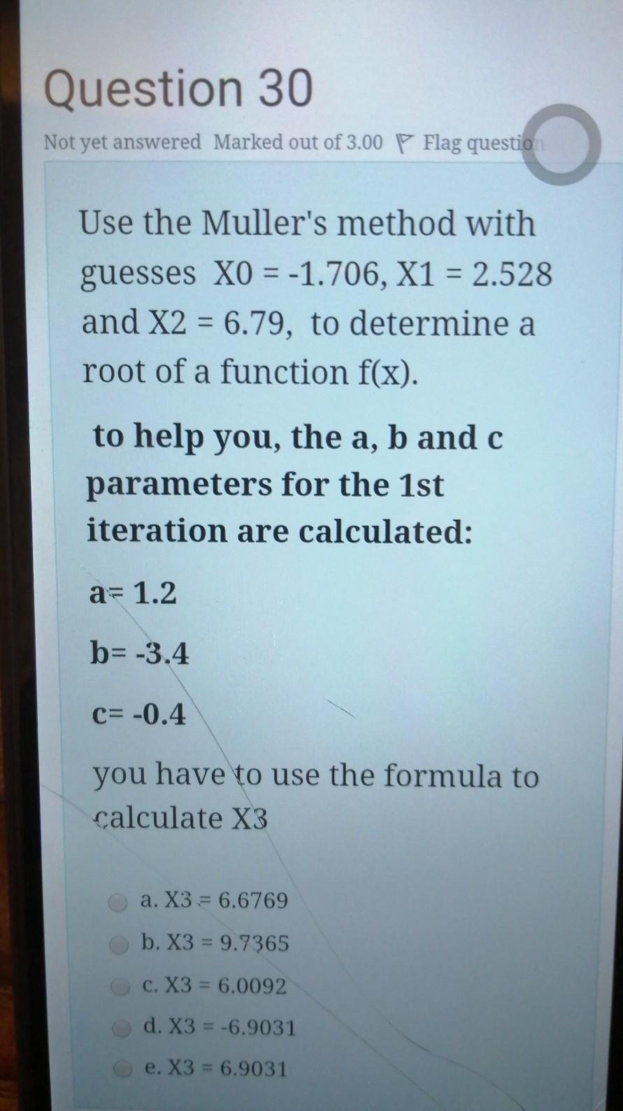 Solved Question 30 Not yet answered Marked out of 3.00 Flag | Chegg.com