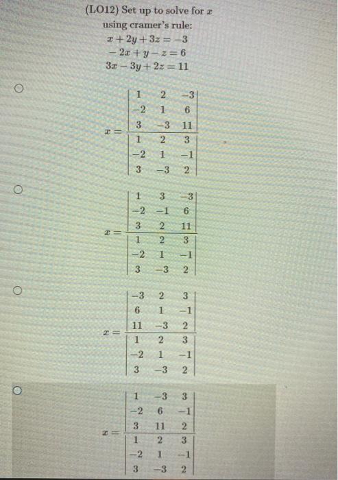 Solved Lo12 Set Up To Solve For Using Cramer S Rule 2 Chegg Com