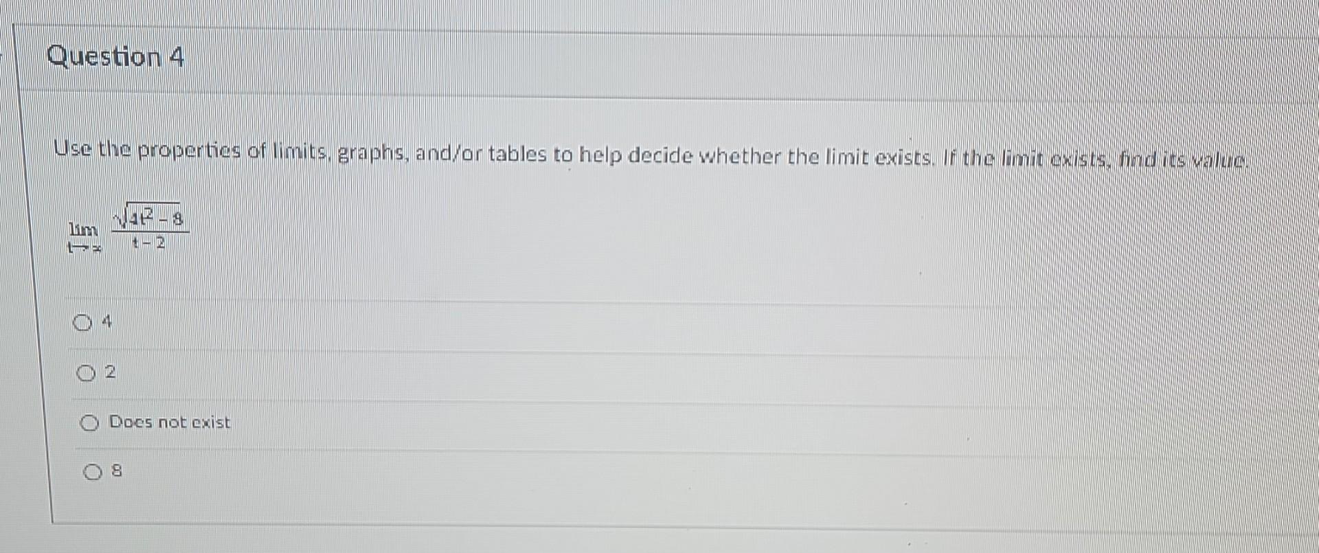 Solved Use the properties of limits, graphs, and/or tables | Chegg.com