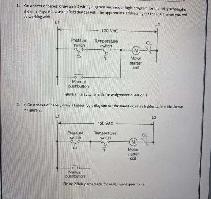 Solved 1. On a sheet of paper, draw an I/O wiring diagram | Chegg.com