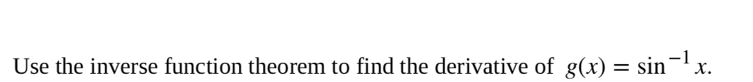 Solved Use the inverse function theorem to find the | Chegg.com