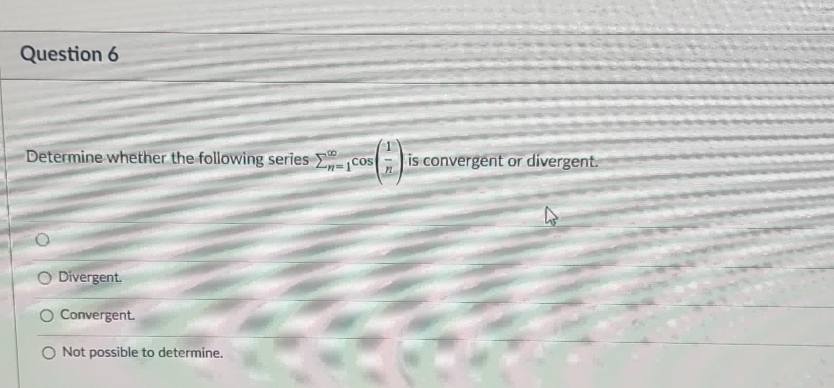 Solved Determine Whether The Following Series n 1 cos n1 Chegg solved-determine-whether-the-following-series-n-1-cos-n1-chegg
